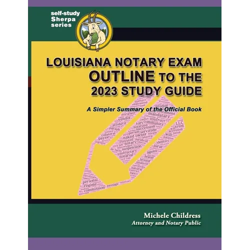Louisiana Notary Exam Outline to the 2023 Study Guide: A Simpler Summary of the Official Book - Paperback