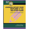 Louisiana Notary Exam Outline to the 2023 Study Guide: A Simpler Summary of the Official Book - Paperback
