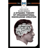 An Analysis of Ikujiro Nonaka's a Dynamic Theory of Organizational Knowledge Creation - Paperback