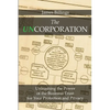 The Uncorporation: Unleashing the Power of the Business Trust for Your Protection and Privacy - Paperback
