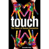 Touch: The Power of Human Connection - Paperback