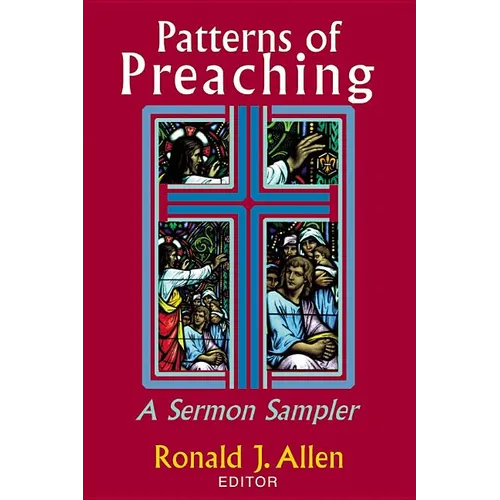 Patterns of Preaching: A Sermon Sampler - Paperback