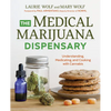 The Medical Marijuana Dispensary: Understanding, Medicating, and Cooking with Cannabis - Paperback