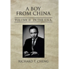 A Boy from China: Volume Ii in the U.S.A. - Hardcover