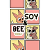 Soy & Bee - Paperback