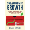 Sneakonomic Growth: Scarcity, Storytelling, and the Arrival of Sneakers as an Asset Class - Paperback