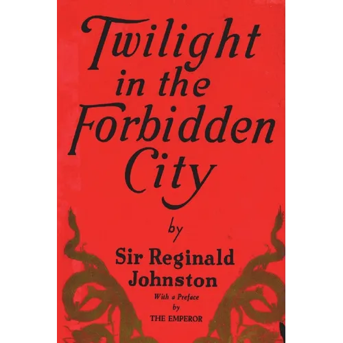 Twilight in the Forbidden City - Paperback