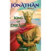 Jonathan: King of Dreams - Hardcover