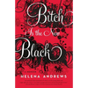 Bitch Is the New Black - Paperback