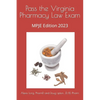 Pass the Virginia Pharmacy Law Exam: MPJE Edition 2023 - Paperback