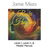 Reiki Healing: Level I, Level II, & Master Manual - Paperback