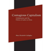 Contagious Capitalism: Globalization and the Politics of Labor in China - Paperback