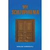 My Schizophrenia - Paperback