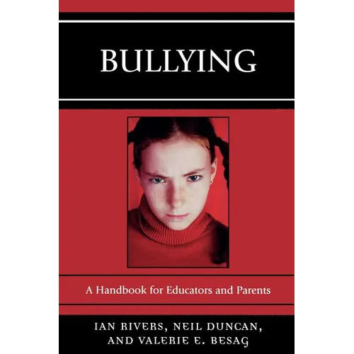 Bullying: A Handbook for Educators and Parents - Paperback