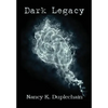 Dark Legacy - Hardcover