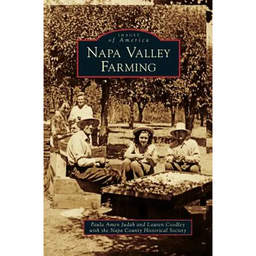Napa Valley Farming - Hardcover