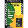 A Naturalist in Costa Rica: How Movement Shapes Identity - Paperback