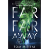 Far Far Away - Paperback