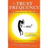 The Trust Frequency: Ten Assumptions for a New Paradigm - Paperback