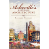 Asheville's Historic Architecture - Hardcover