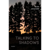 Talking to Shadows: Poems - Paperback