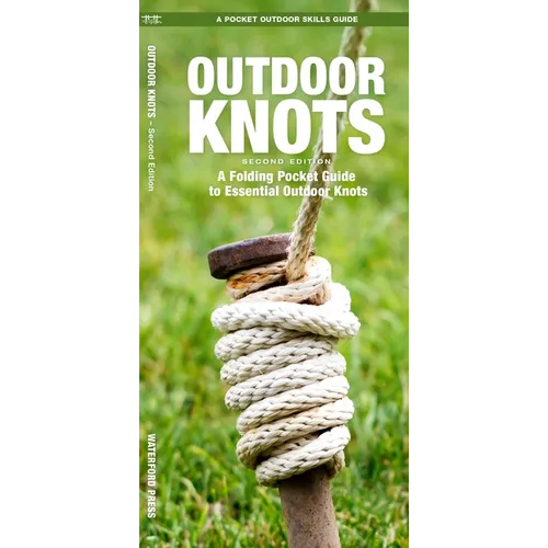 Outdoor Knots, 2nd Ed: A Folding Pocket Guide to Essential Outdoor Knots - Paperback