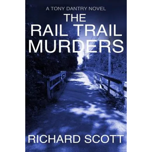 The Rail Trail Murders: Murder in a retirement community - Paperback