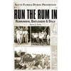 Run the Rum in: South Florida During Prohibition - Hardcover