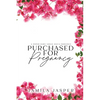 Purchased For Pregnancy: BWWM Dark Greek Mafia Romance - Paperback