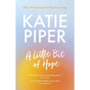 A Little Bit of Hope: 100 Affirmations for Positive Living - Paperback