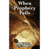 When Prophecy Fails: A Study of Cognitive Dissonance and Belief Under Disconfirmation - Hardcover