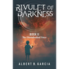 Rivulet of Darkness: Book II The Disembodied Voice - Hardcover