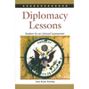 Diplomacy Lessons: Realism for an Unloved Superpower - Paperback