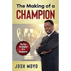 The Making of a Champion: The key strategies of a conqueror - Paperback