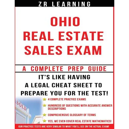 Ohio Real Estate Sales Exam - 2014 Version: Principles, Concepts and Hundreds Of Practice Questions Similar To What You'll See On Test Day - Paperback