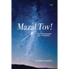 Mazal Tov!: The jewish Wedding and its meanings - Paperback