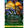 An Outline of Occult Science: The Esoteric Realms and Unseen Worlds Beyond Our Own, and the Evolution of Man's Spiritual Science - Paperback