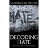 Decoding Hate - Hardcover