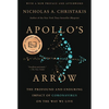 Apollo's Arrow: The Profound and Enduring Impact of Coronavirus on the Way We Live - Paperback