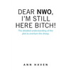 Dear Nwo, I'm Still Here Bitch!: The Detailed Understanding of the Plot to Overturn the Sheep. - Paperback