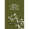 Newark's Last Fifteen Years, 1904-1919. The Story in Outline - Paperback