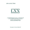 A Comprehensive Bilingual Concordance of the Hebrew and Greek Texts of Ecclesiastes - Paperback