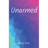 Unarmed - Paperback