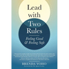 Lead with Two Rules: Feeling Good & Feeling Safe - Paperback
