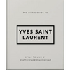 The Little Guide to Yves Saint Laurent - Hardcover