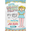 How to Draw People: Easy Step-by-Step Drawing of People for Kids - Paperback