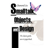 SmallTalk, Objects, and Design - Paperback