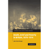 Death, Grief and Poverty in Britain, 1870 1914 - Paperback
