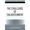 The Challenge of Enlightenment - Paperback