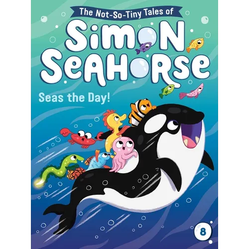 Seas the Day! - Hardcover